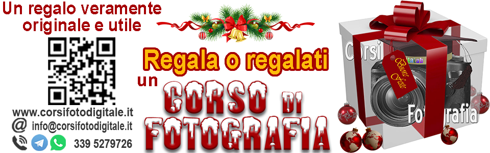 PER NATALE, REGALA O REGALATI UN CORSO DI FOTOGRAFIA